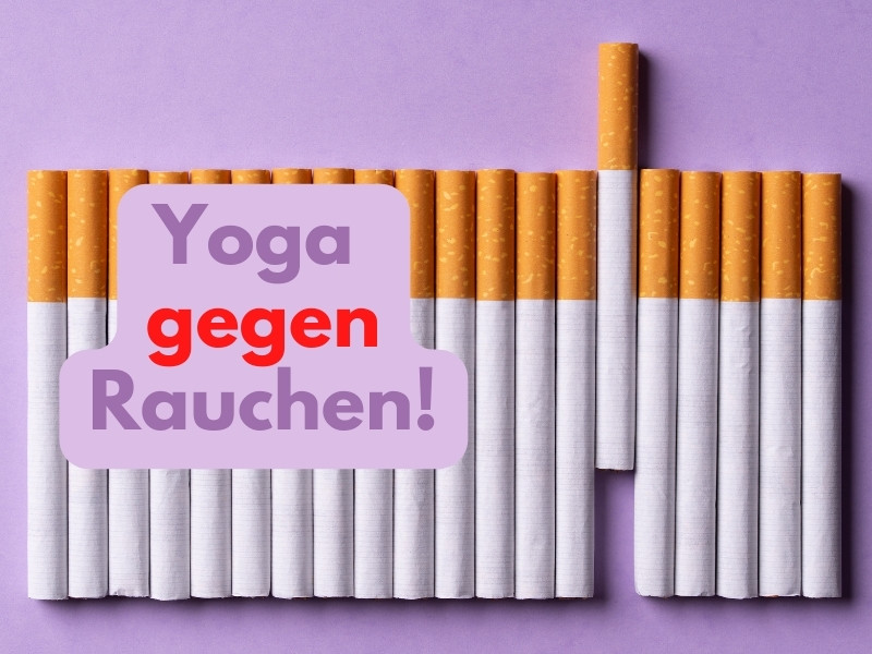 Yoga gegen Rauchen