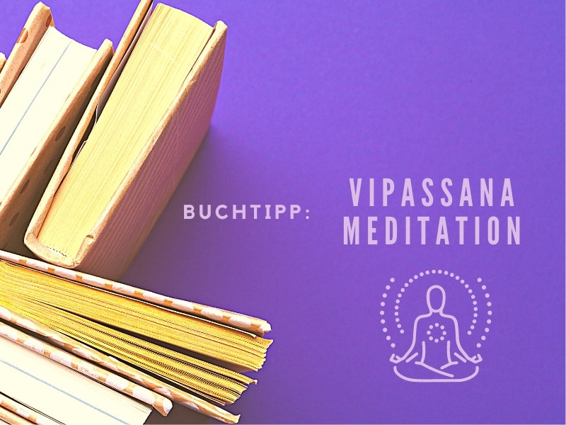 Buchtipp Vipassana-Meditation