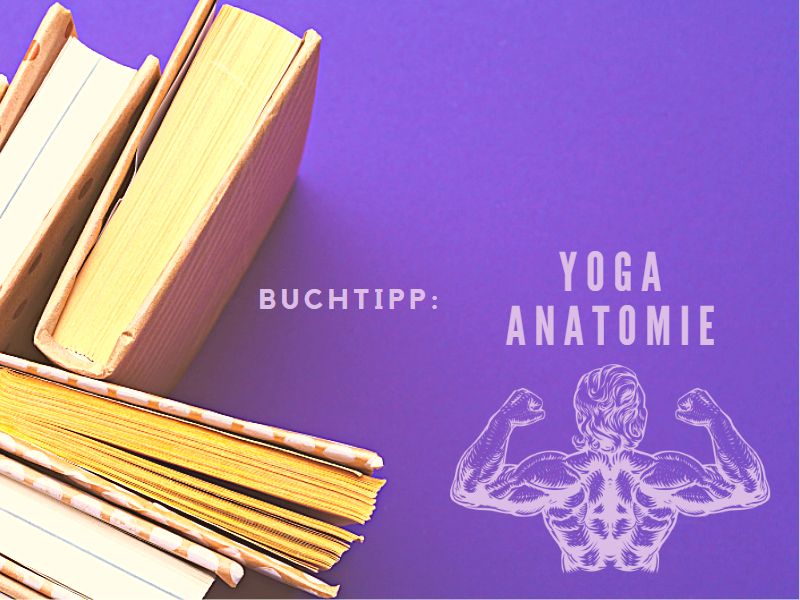Buchtipp Yoga Anatomie