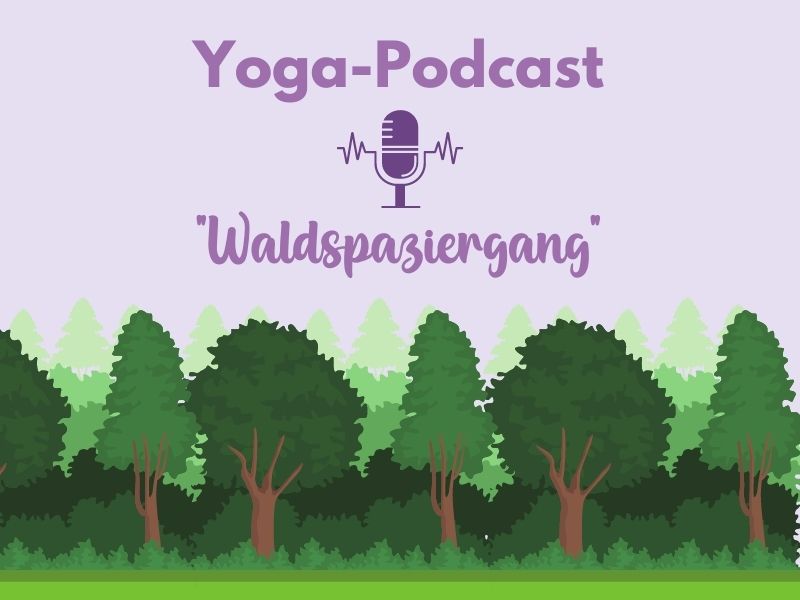 Yoga-Podcast Waldspaziergang
