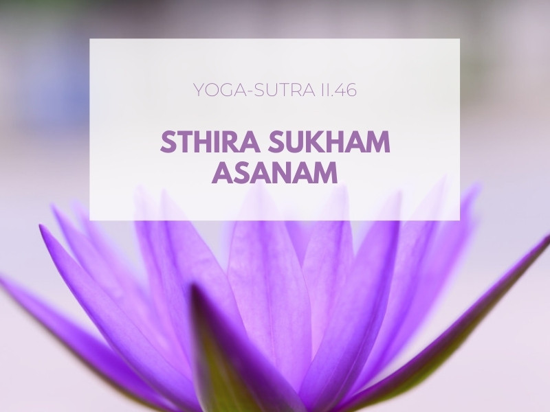 Yoga Sutra II.46