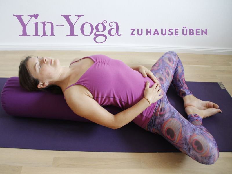 Wie übt man Yin Yoga zu Hause?