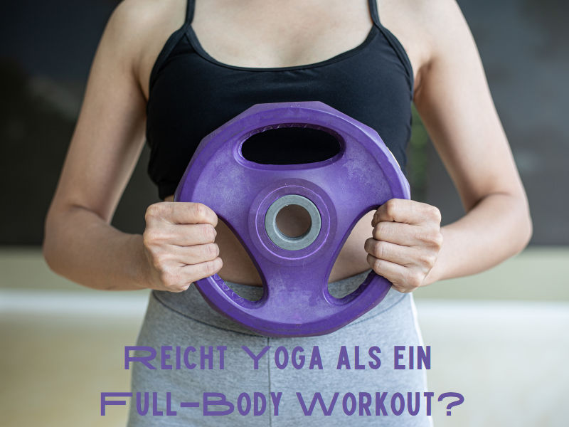 Yoga als Fullbody-Workout